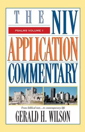 Psalms Volume 1 : NIV Application Commentary