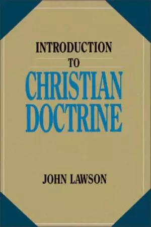Introduction To Christian Doctrine