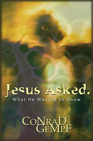 Jesus Asked