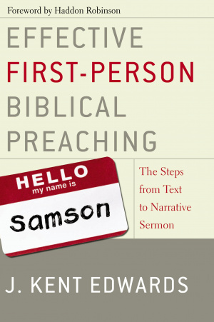 Effective First-Person Biblical Preaching