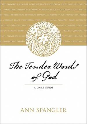 The Tender Words Of God