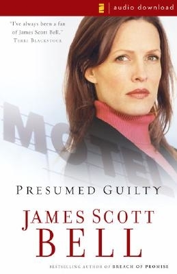 Presumed Guilty