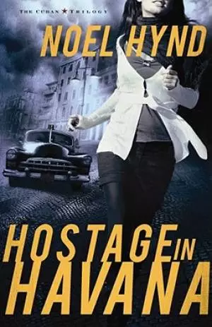 Hostage In Havana
