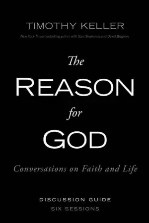 The Reason for God - Participants Guide