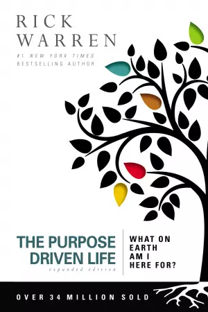 The Purpose Driven Life - Expanded Edition