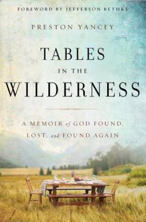 Tables In The Wilderness