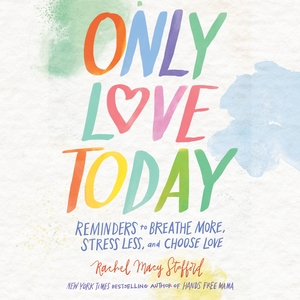 Only Love Today