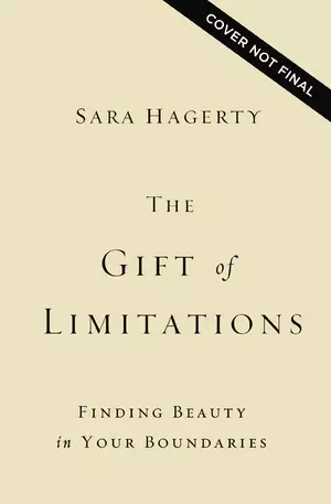 The Gift of Limitations