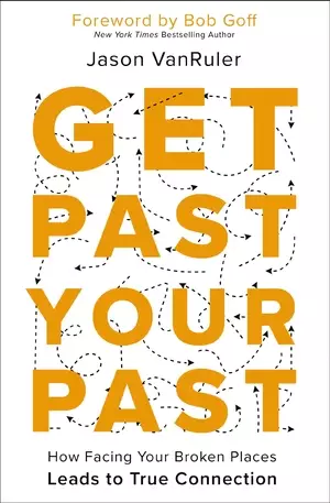 Get Past Your Past