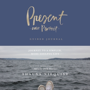 Present Over Perfect Guided Journal
