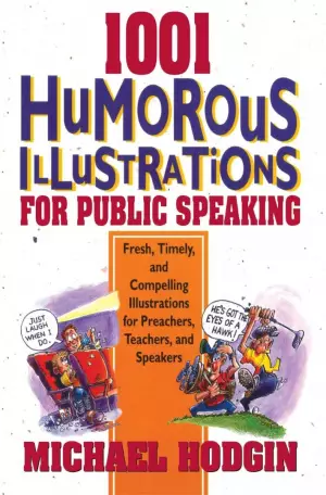 1001 Humorous Illustrations for Public Speaking