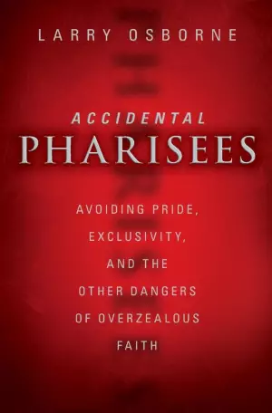 Accidental Pharisees