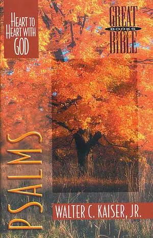 Psalms: Heart to Heart with God