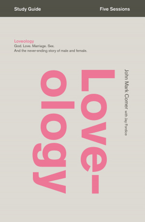 Loveology Bible Study Guide