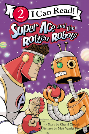 Super Ace And The Rotten Robots