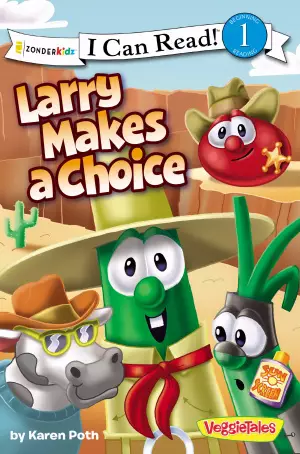 Larry Makes a Choice Veggietales I Can Read!