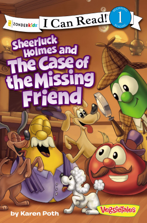 VeggieTales  Sheerluck Holmes and the Case of the Missing Friend