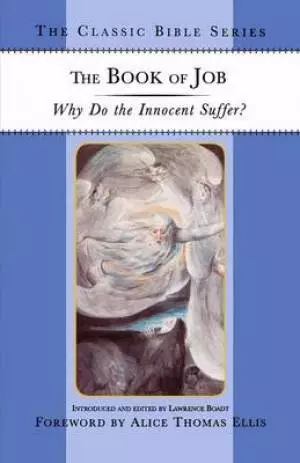 The Book of Job: Why Do the Innocent Suffer?