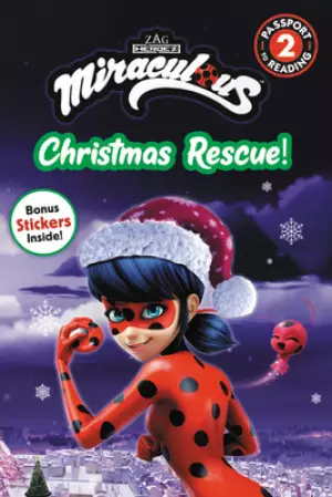 Miraculous: Christmas Rescue!