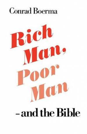 Rich Man, Poor Man and the Bible