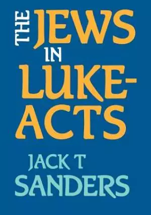 The Jews in Luke to Acts