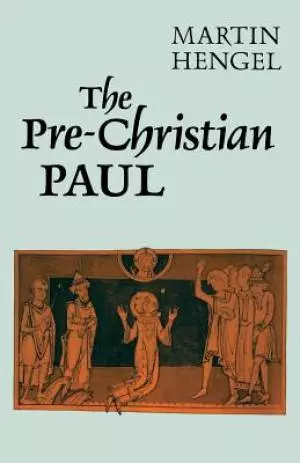 PRE CHRISTIAN PAUL,THE