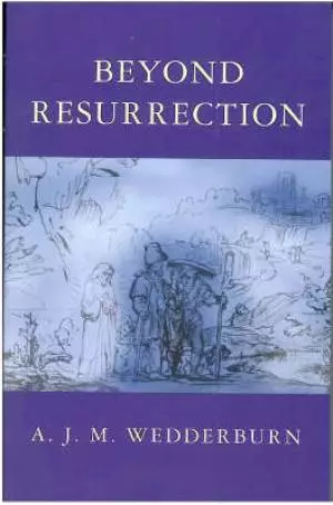 BEYOND RESURRECTION