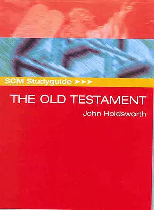 SCM Studyguide: The Old Testament