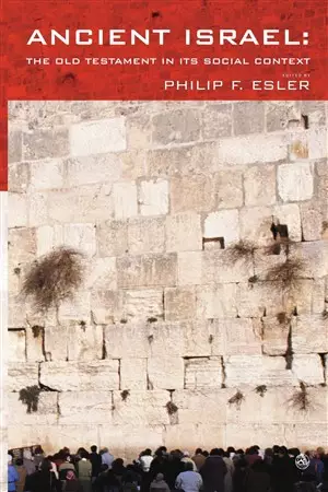 Ancient Israel: The Old Testament in Its Social Context