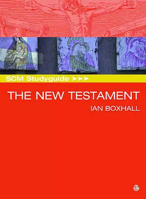 The SCM Studyguide: New Testament Interpretation