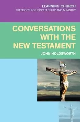 Conversations with the New Testament