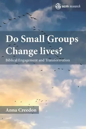 Do Small Groups Change Lives?