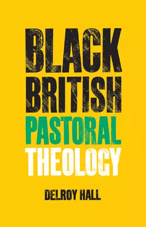 Black British Pastoral Theology