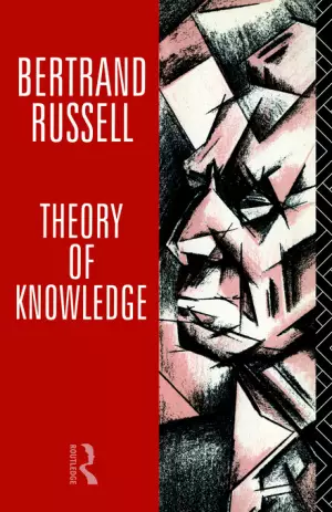 Theory of Knowledge : The 1913 Manuscript