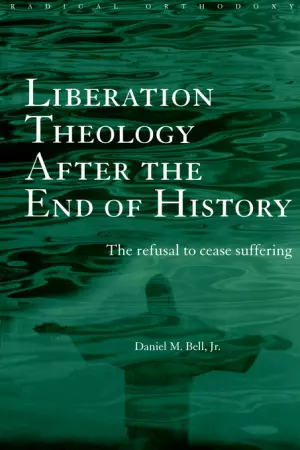 Liberation Theology After the End of History
