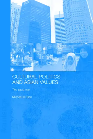 Cultural Politics and Asian Values