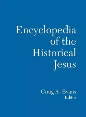 Routledge Encyclopedia Of The Historical Jesus