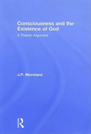 Consciousness And The Existence Of God