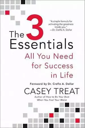 3 Essentials : All You Need For Success In Life