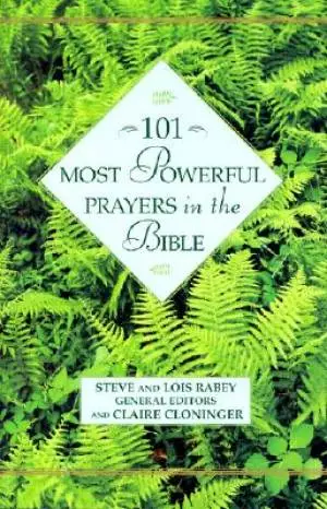 101 Most Powerful Prayers In The Bible