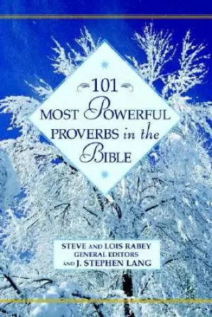101 Most Powerful Proverbs In The Bible