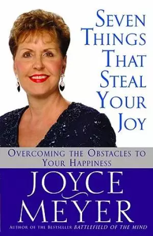 7 Things That Steal Your Joy
