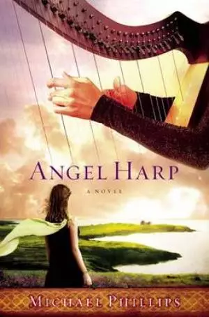 Angel Harp : A Novel