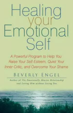 HEALING YOUR EMOTIONAL SELF