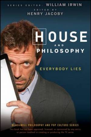 House and Philosophy – Everybody Lies