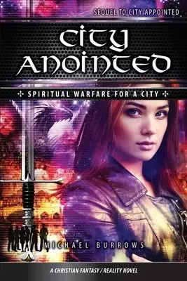 City Anointed: Spiritual Warfare For A City