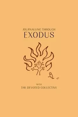 Journalling Through Exodus