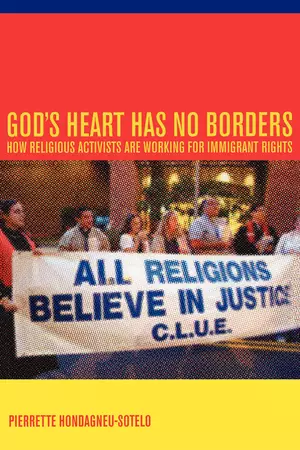 God's Heart Has No Borders: How Religious Activists Are Working for Immigrant Rights