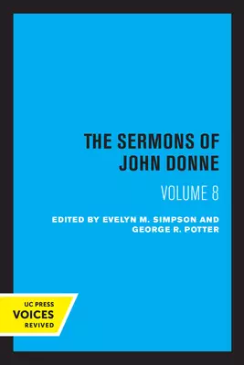 The Sermons of John Donne, Volume VIII