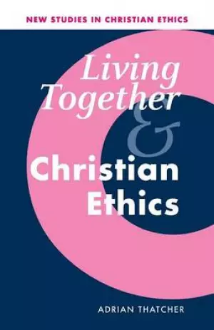 Living Together and Christian Ethics